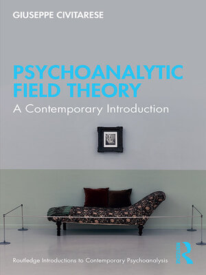 cover image of Psychoanalytic Field Theory